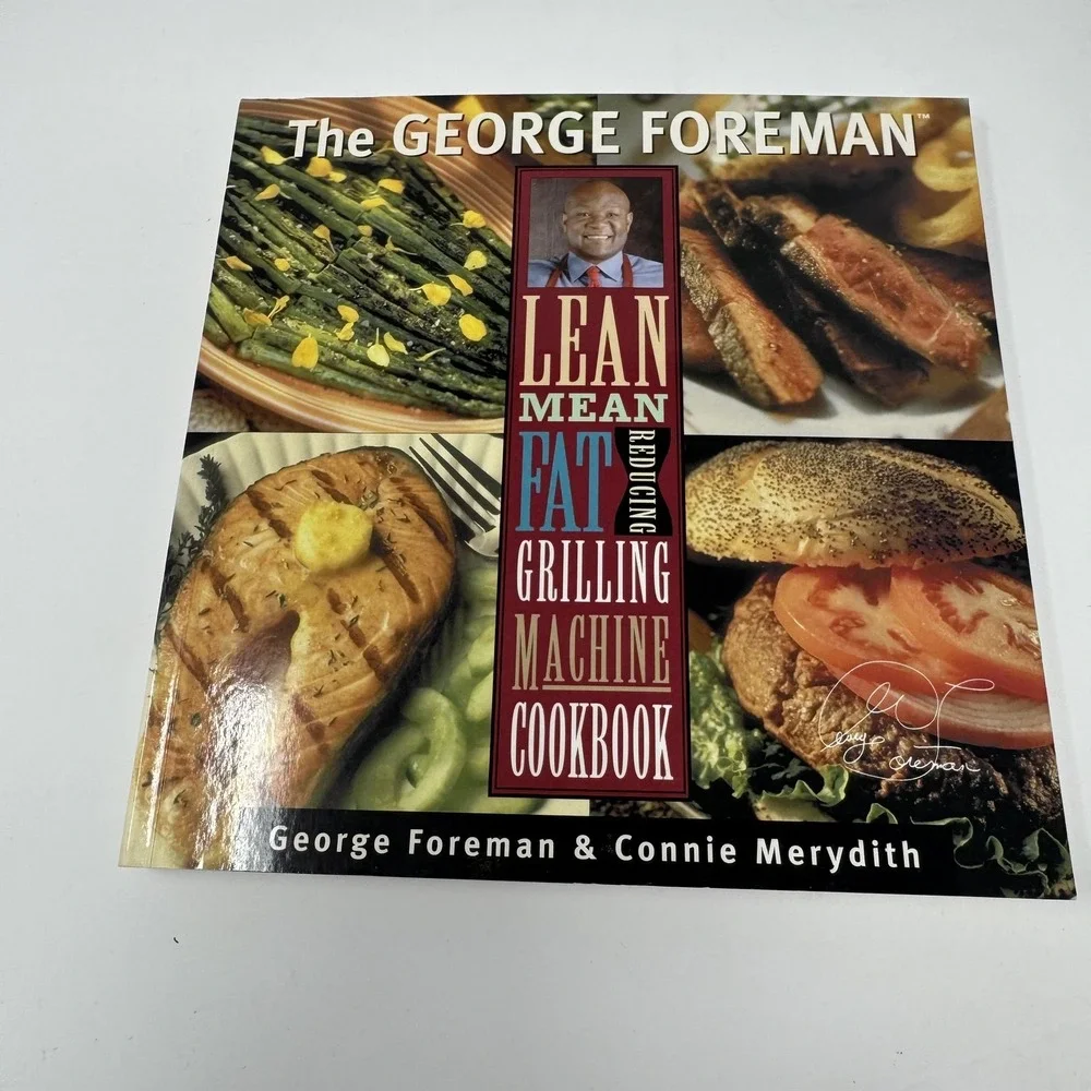 The George Foreman Lean Mean Fat Reducing‎ Grilling Machine Cookbook Pascoe PB